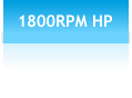 1800RPM HP