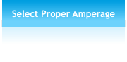 Select Proper Amperage