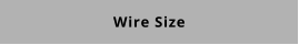 Wire Size